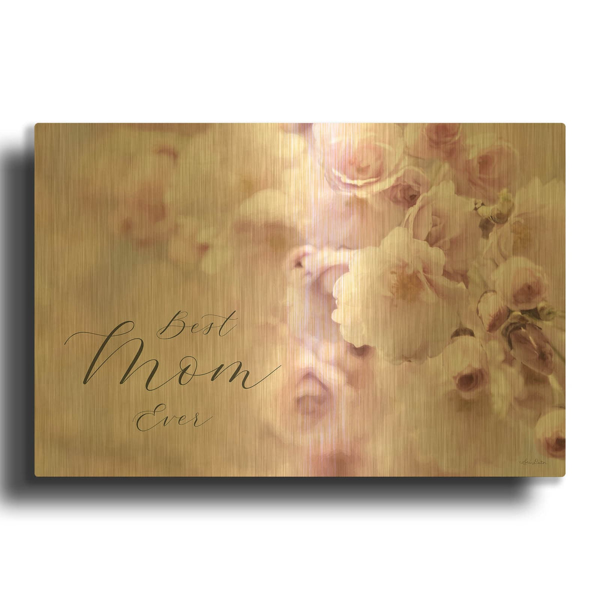 'Best Mom Ever' By Lori Deiter Gold Metal Wall Art