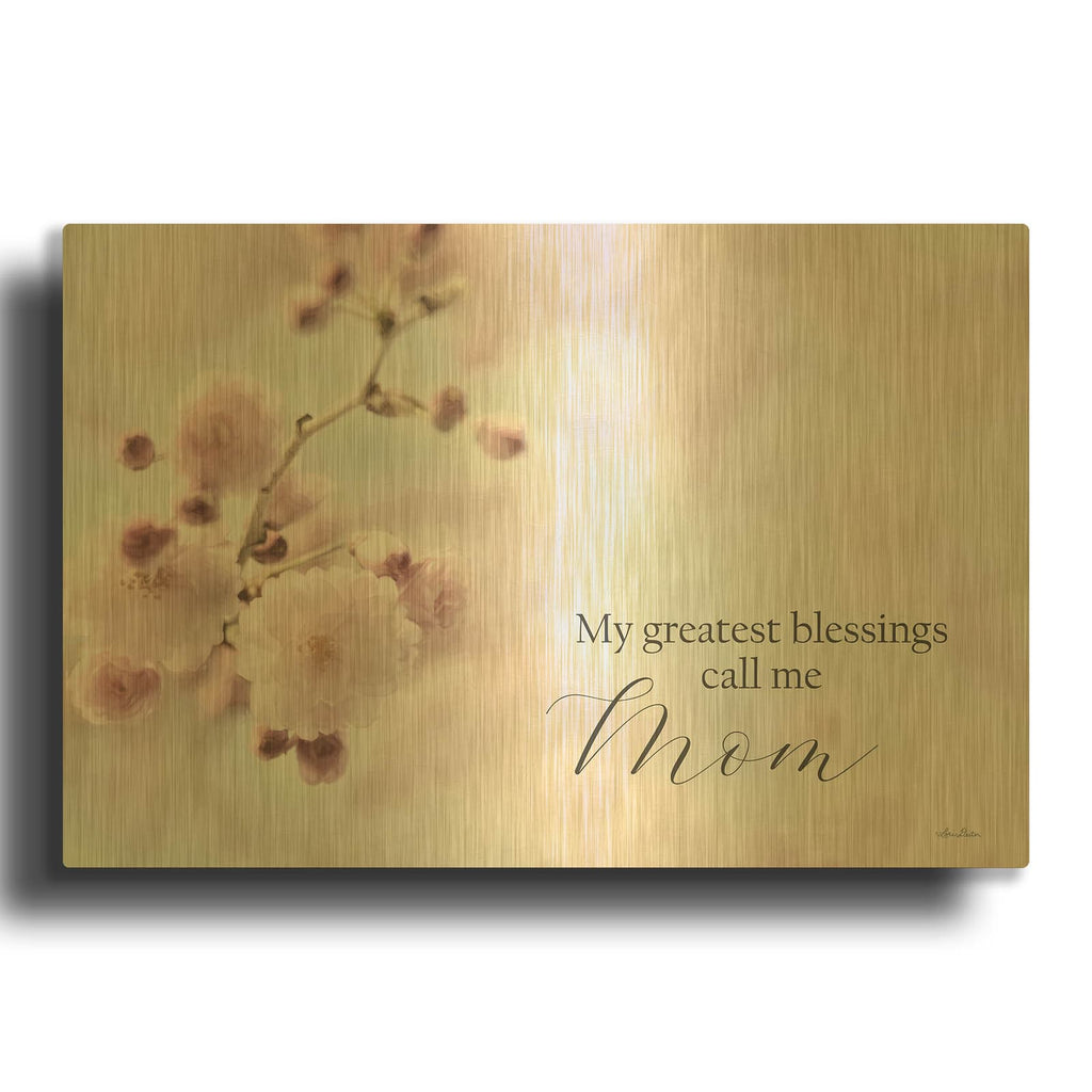 'My Greatest Blessings Call Me Mom' By Lori Deiter Gold Metal Wall Art
