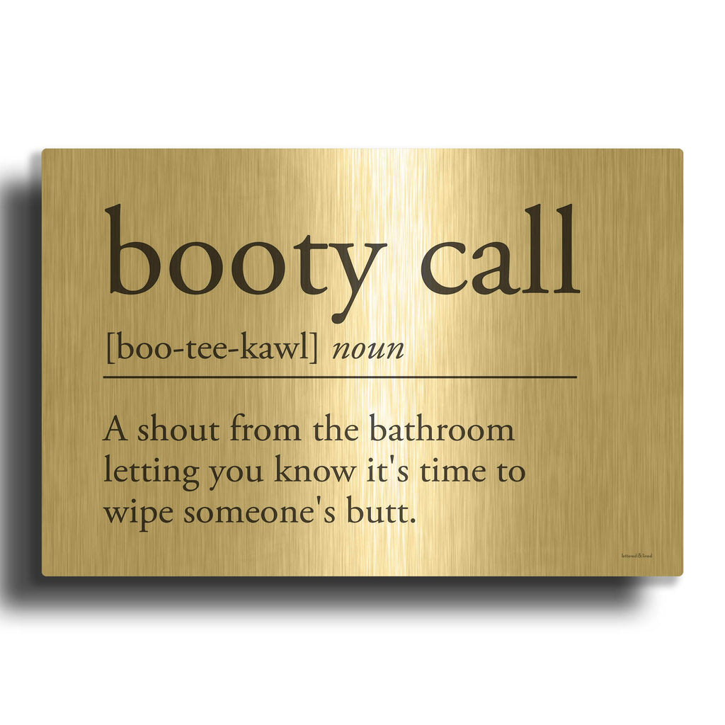 'Booty Call' By Lettered Gold Metal Wall Art