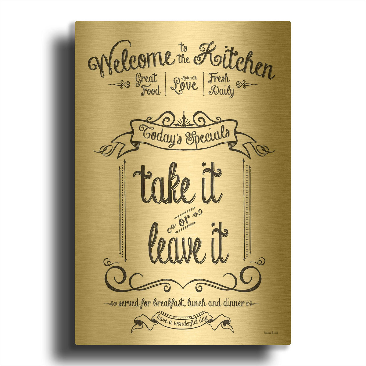 'Take It or Leave It' By Lettered Gold Metal Wall Art