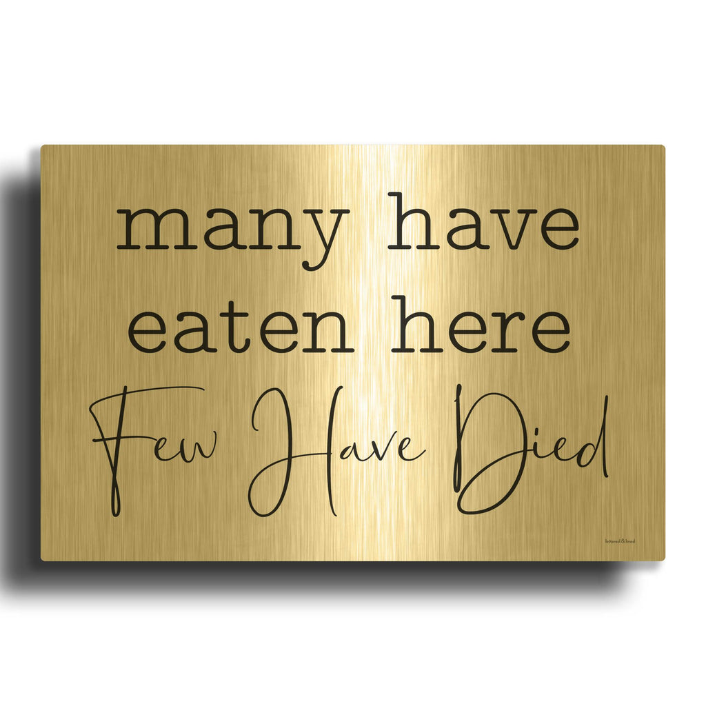 'Few Have Died' By Lettered Gold Metal Wall Art