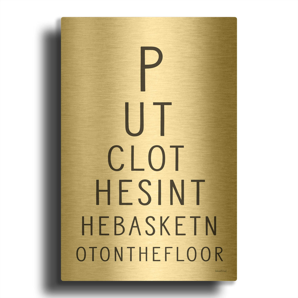 'Put Clothes in the Basket' By Lettered Gold Metal Wall Art