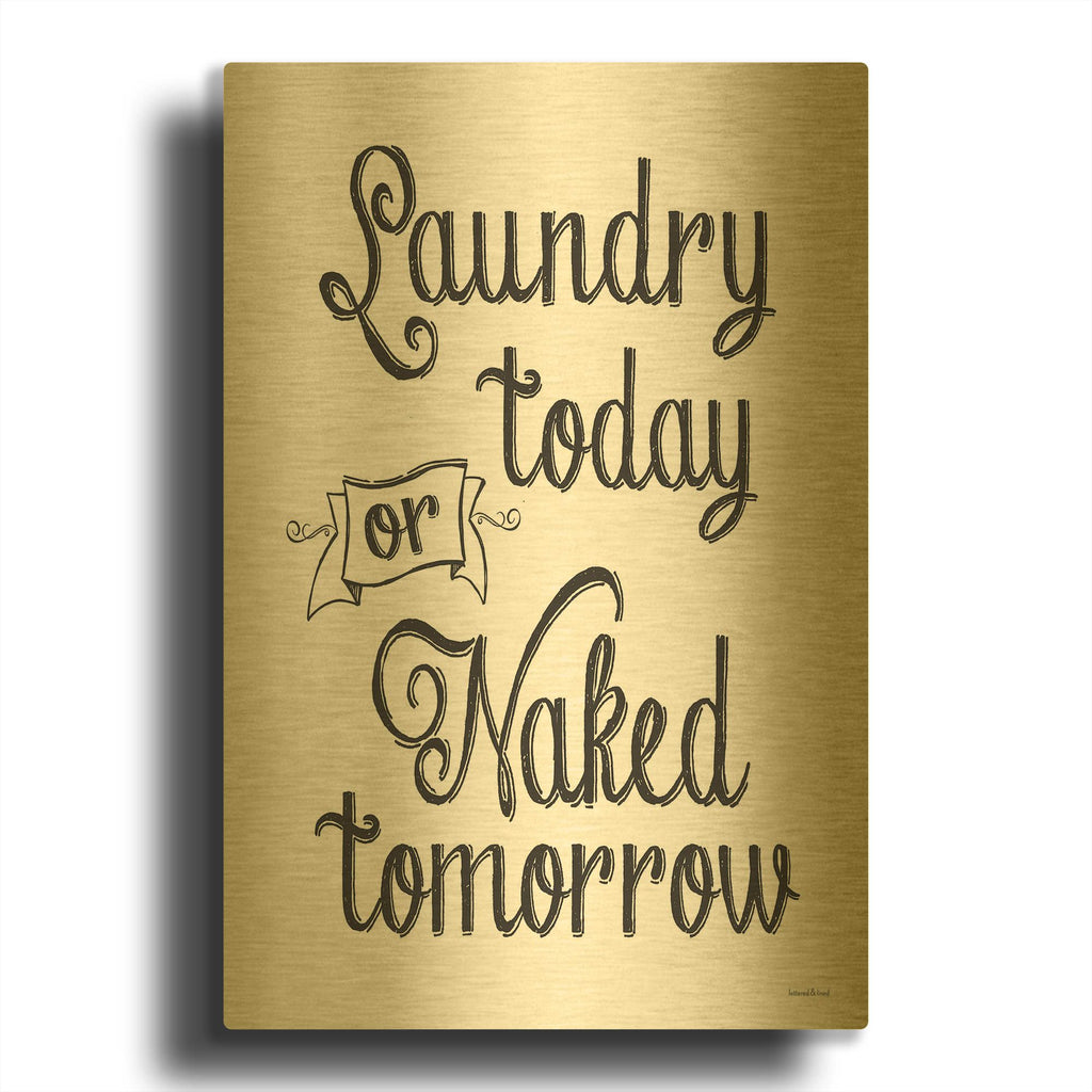 'Laundry Today' By Lettered Gold Metal Wall Art