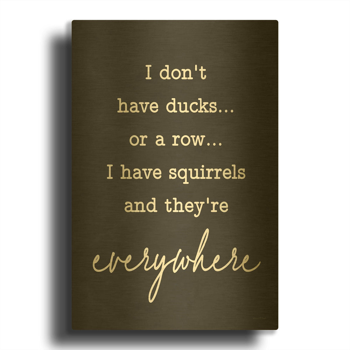 'I Don' By Lettered Gold Metal Wall Art