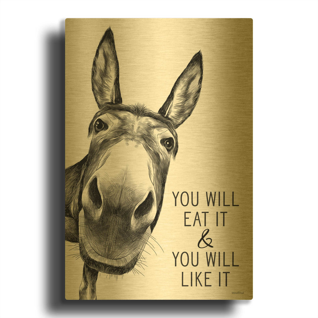 'You Will Eat It' By Lettered Gold Metal Wall Art