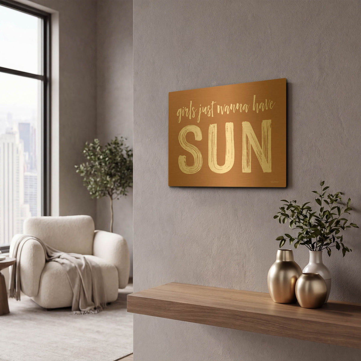 'Girls Just Wanna Have Sun Brown' By Lettered Gold Metal Wall Art