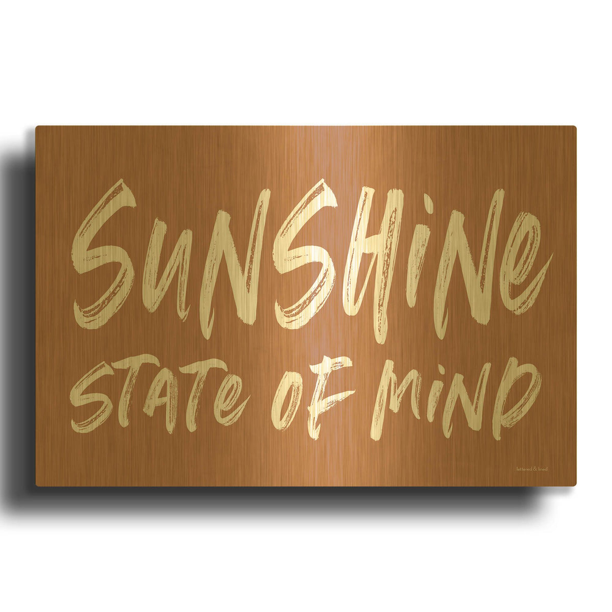 'Sunshine State of Mind' By Lettered Gold Metal Wall Art