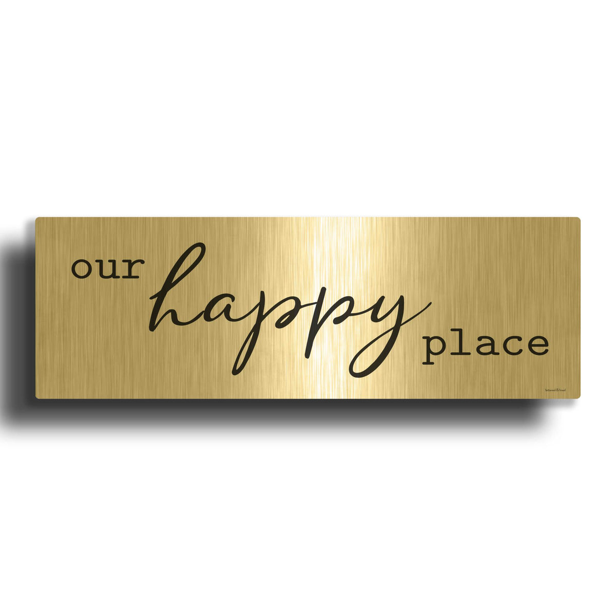 'Our Happy Place' By Lettered Gold Metal Wall Art