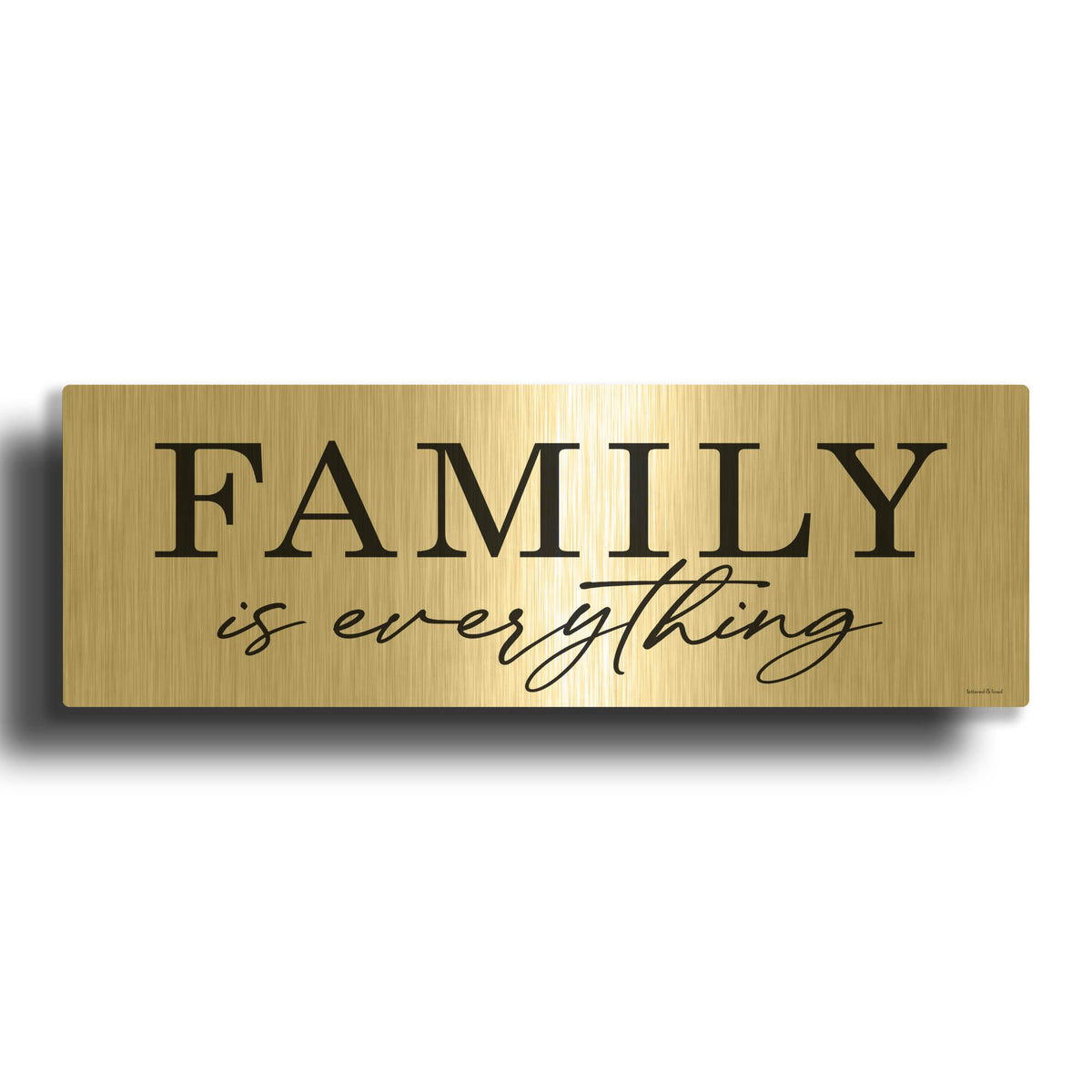 'Family is Everything' By Lettered Gold Metal Wall Art