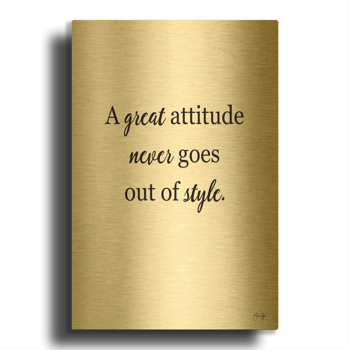 'A Great Attitude' By Yass Naffas Designs Gold Metal Wall Art