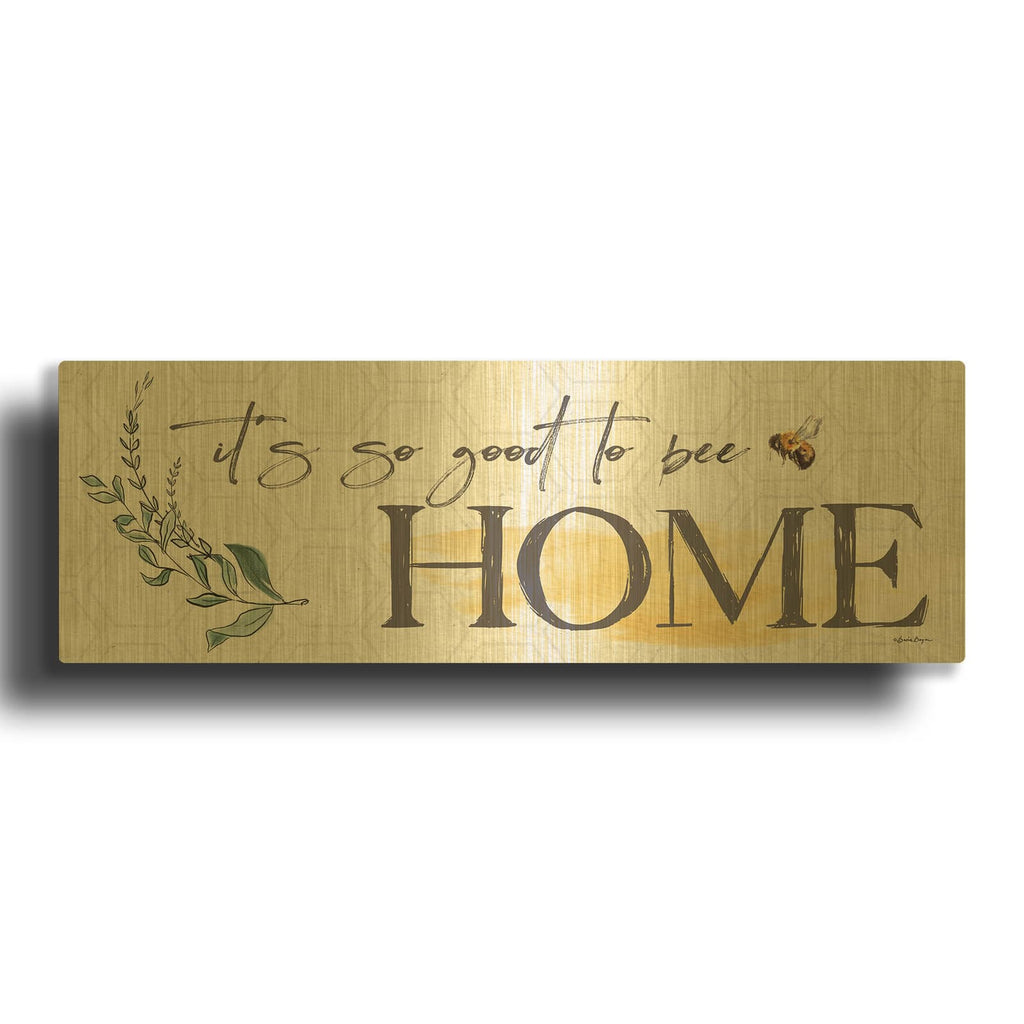 'Its So Good To Bee Home' By Susie Boyer Gold Metal Wall Art