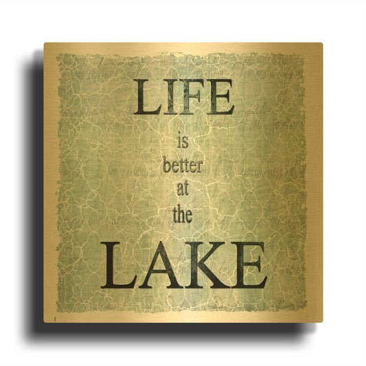 'Life Is Better At The Lake' By Lightbox Journal Gold Metal Wall Art