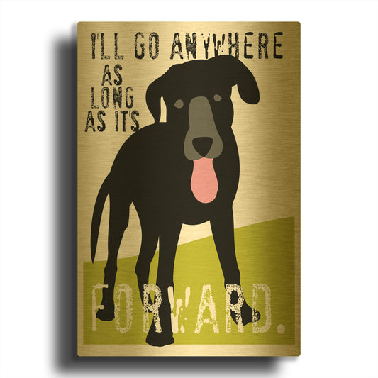 'Ill Go Anywhere' By Ginger Oliphant Gold Metal Wall Art