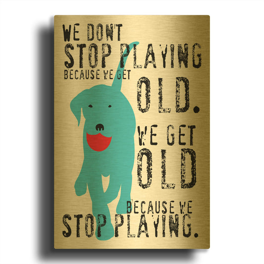 'Dont Stop Playing' By Ginger Oliphant Gold Metal Wall Art