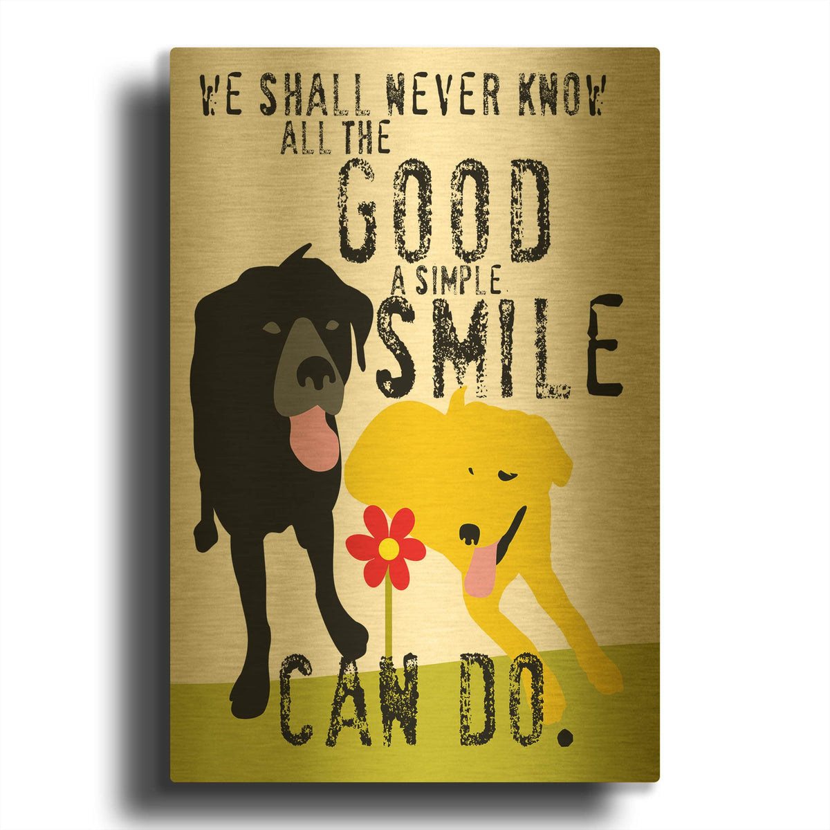 'The Good A Simple Smile Can Do' By Ginger Oliphant Gold Metal Wall Art