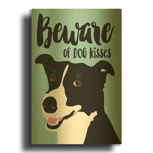 'Beware Of Dog Kisses' By Ginger Oliphant Gold Metal Wall Art