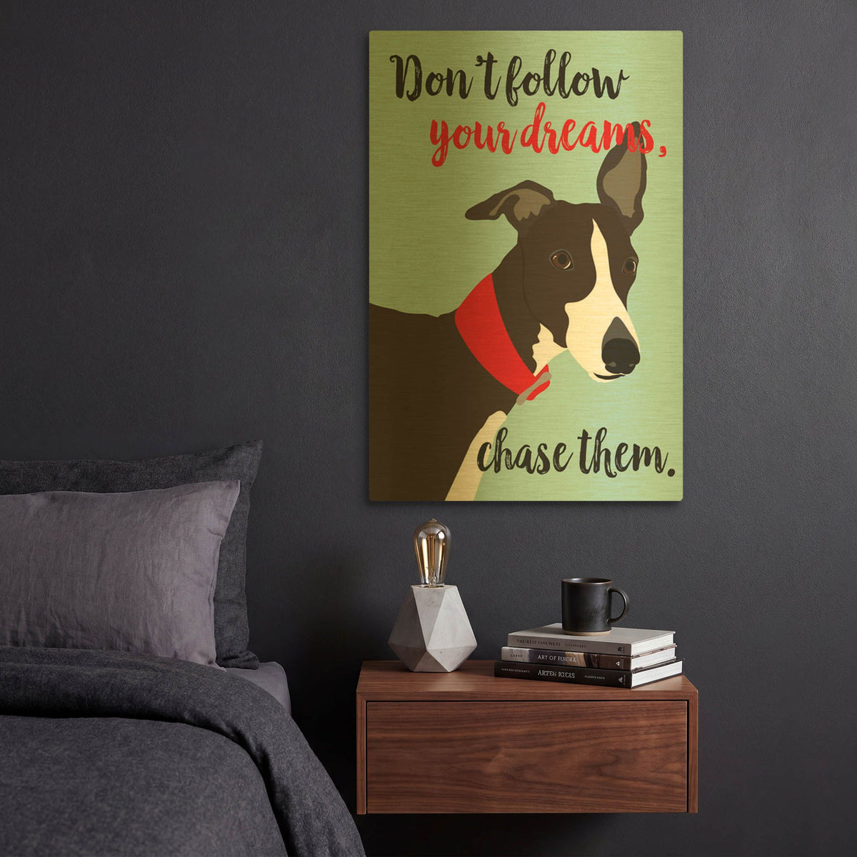 'Dont Follow Your Dreams Chase Them' By Ginger Oliphant Gold Metal Wall Art