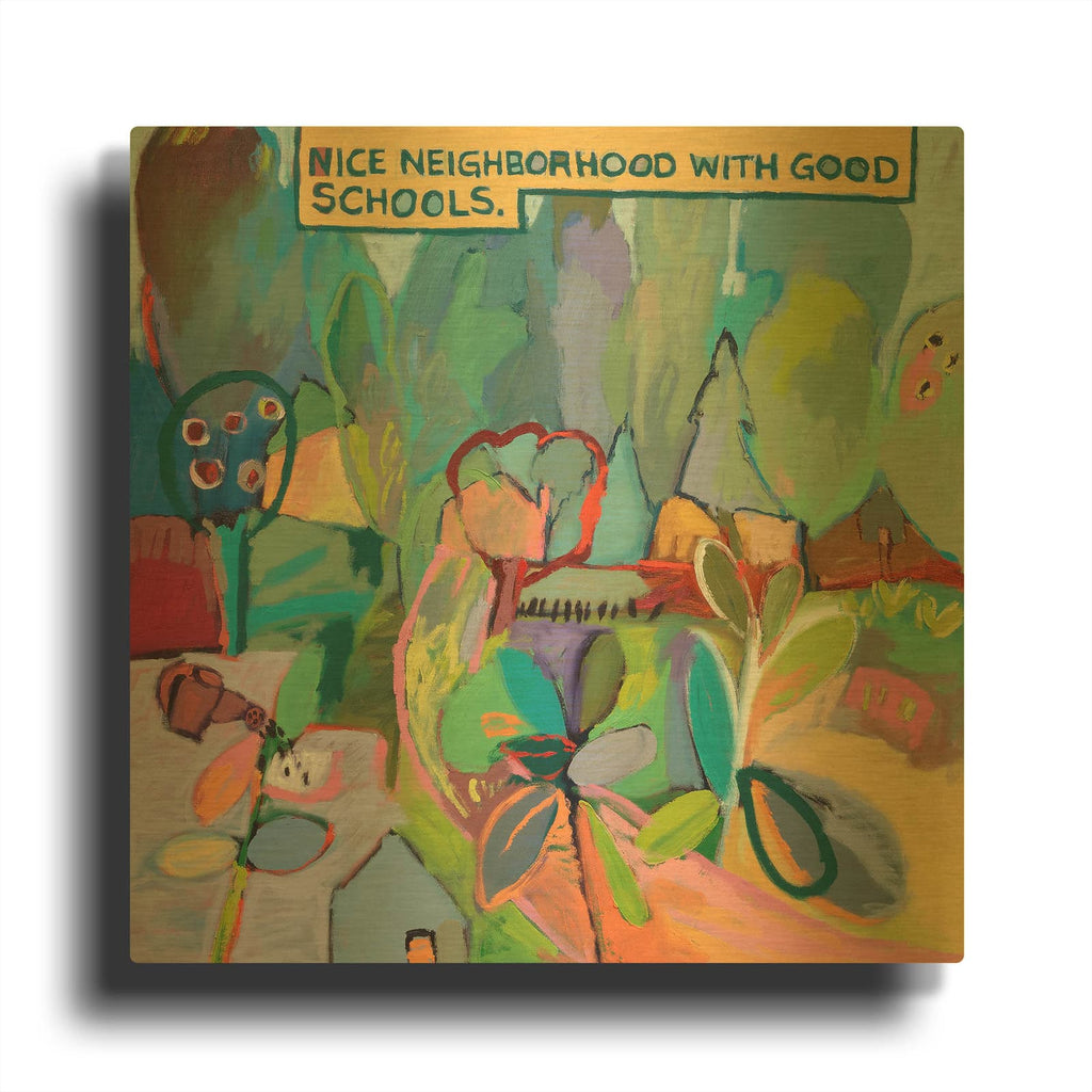 'Nice Neighborhood With Good Schools' By Jane Schmidt Gold Metal Wall Art