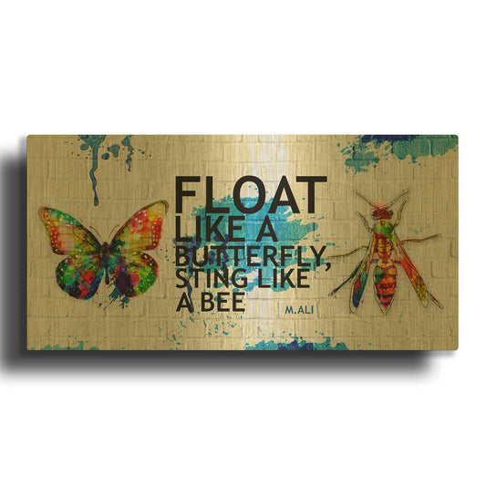 'Float Like a Butterfly, Sting Like a Bee' By LUXE Gold Metal Wall Art