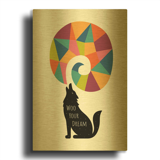 'Woo Your Dream' By Andy Westface Gold Metal Wall Art