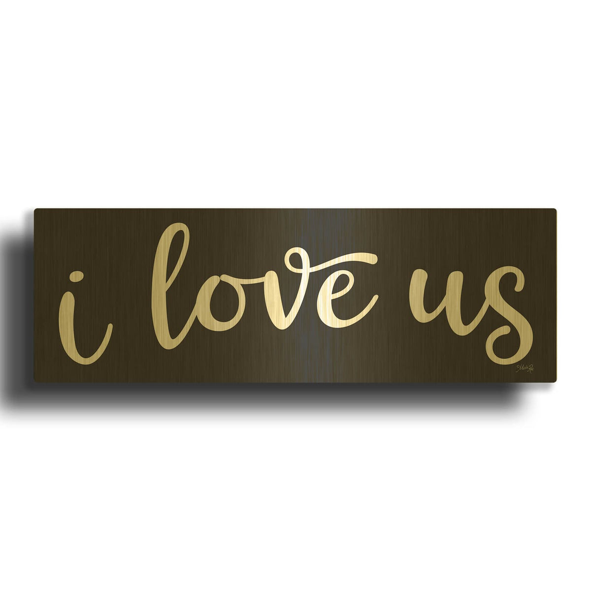 'I Love Us' By Marla Rae Gold Metal Wall Art