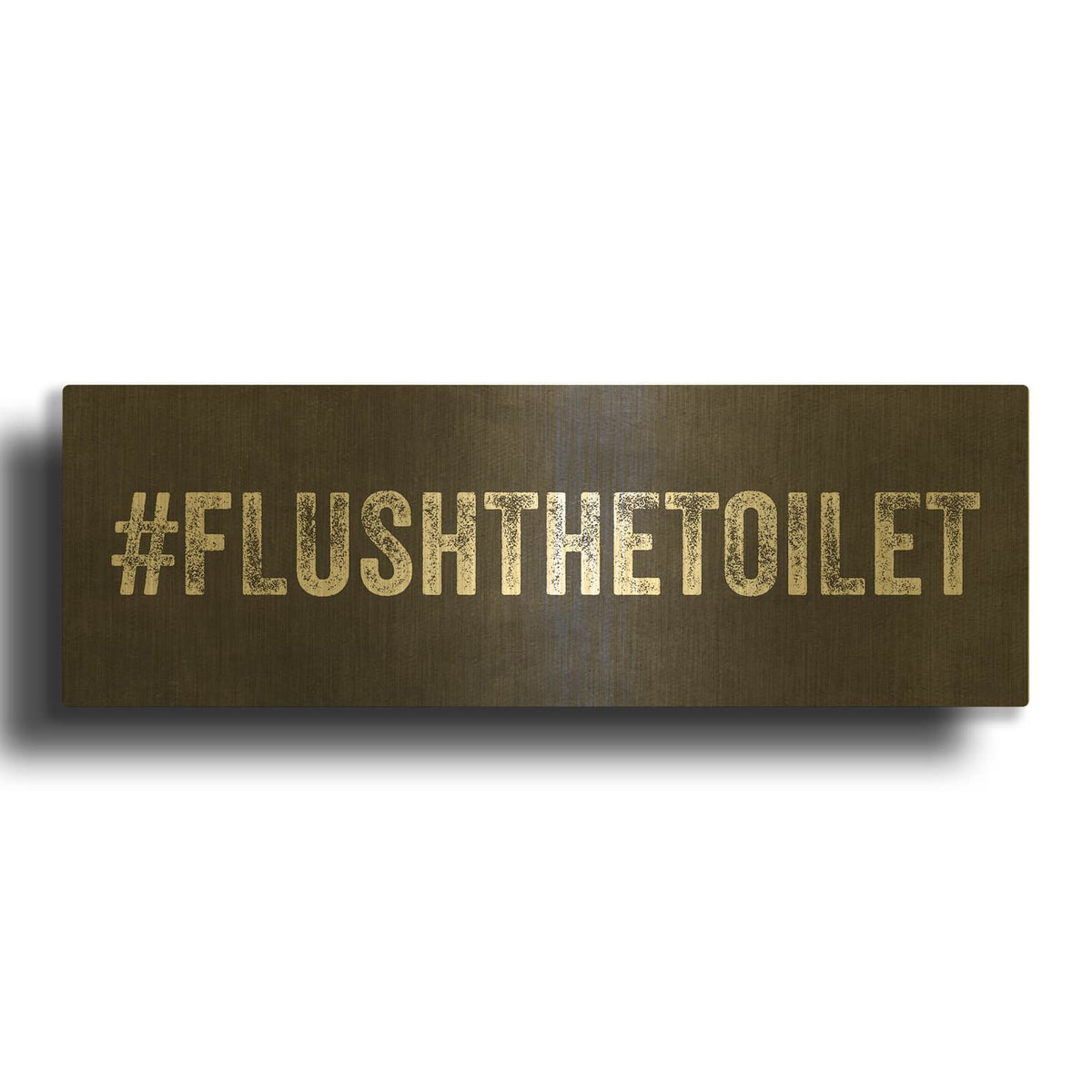 'Flush The Toilet' By Linda Woods Gold Metal Wall Art