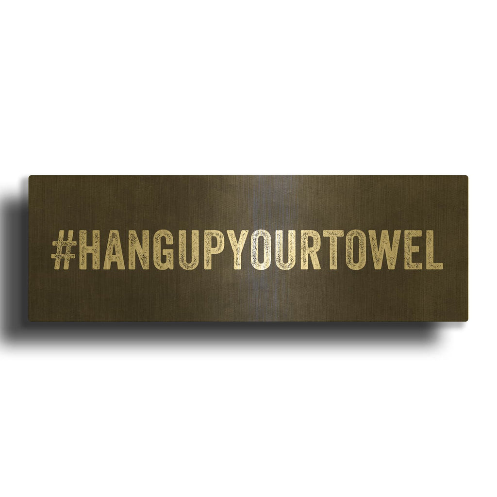 'Hang Up Your Towel' By Linda Woods Gold Metal Wall Art