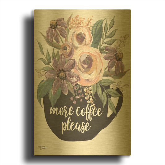 'More Coffee Please' By Michele Norman Gold Metal Wall Art