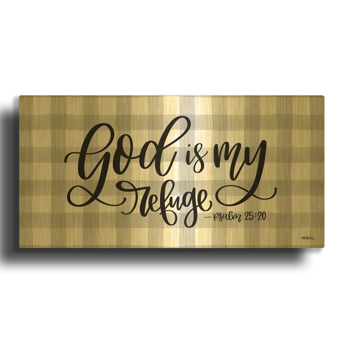 'God is My Refuge' By Imperfect Dust Gold Metal Wall Art