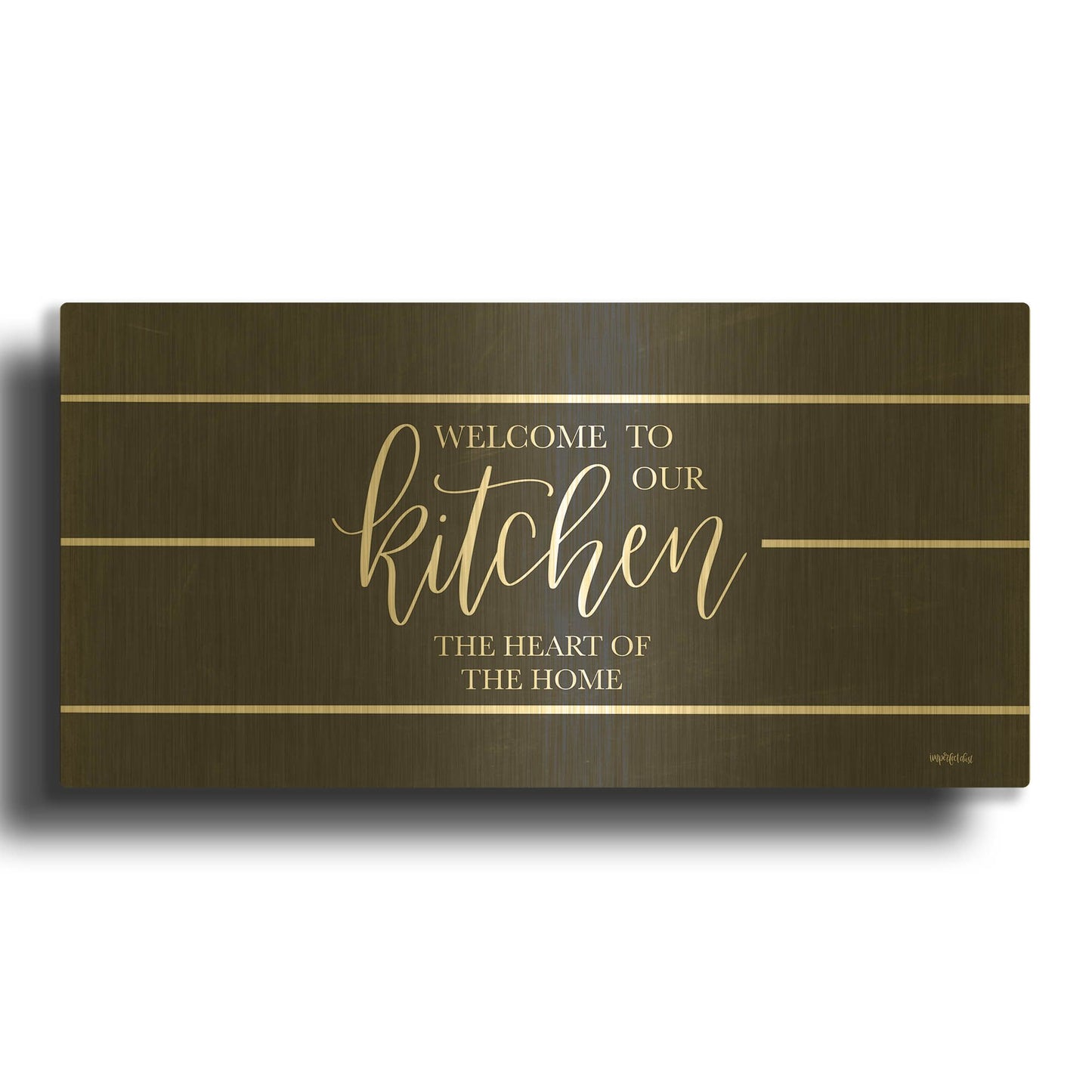 'Welcome to Our Kitchen' By Imperfect Dust Gold Metal Wall Art