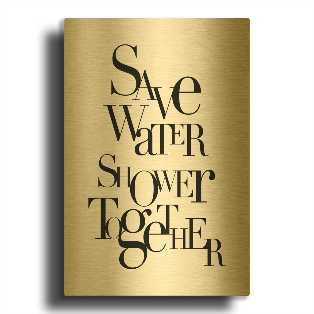 'Save Water Shower Together' By Mercedes Lopez Charro Gold Metal Wall Art