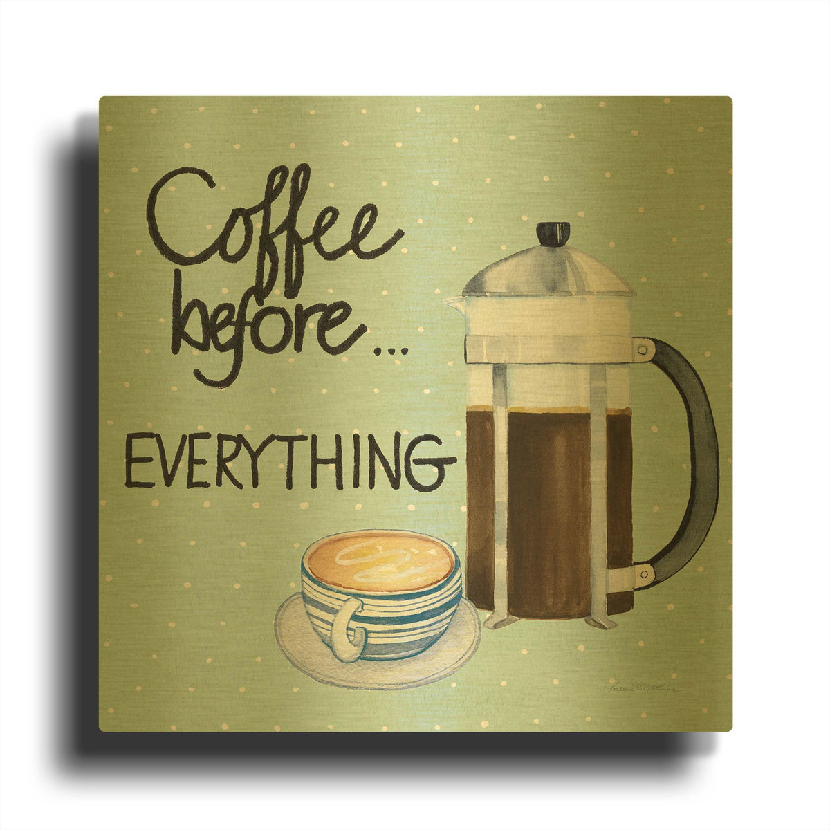 'Coffee Before Everything Blue' By Kathleen Parr Gold Metal Wall Art