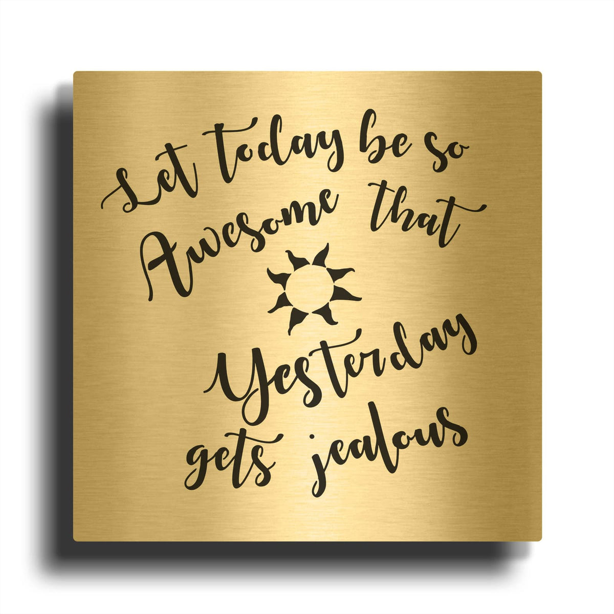 'Today Stencil Quote' By Art Licensing Studio Gold Metal Wall Art