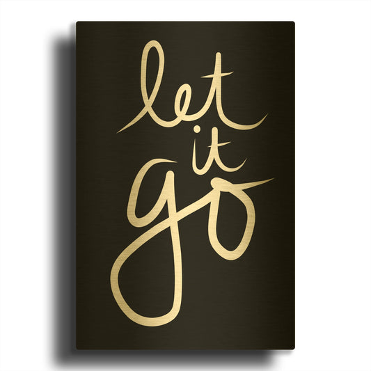 'Let It Go' By Linda Woods Gold Metal Wall Art