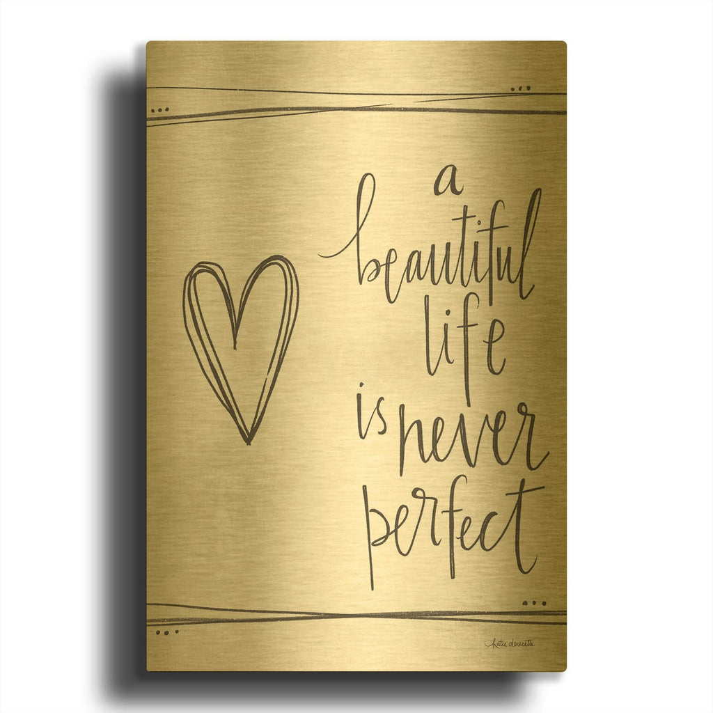'A Beautiful Life' By Katie Doucette Gold Metal Wall Art