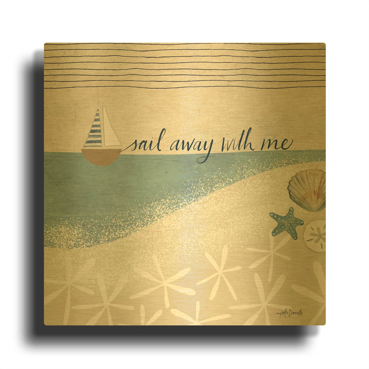 'Sail Away With Me' By Katie Doucette Gold Metal Wall Art