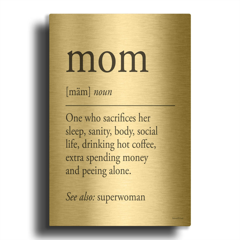 'Mom Definition' By Lettered Gold Metal Wall Art