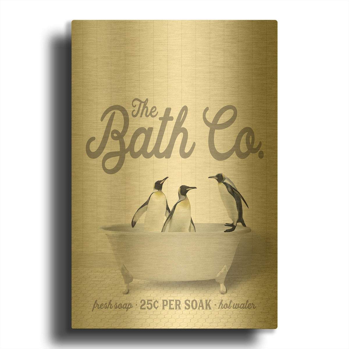 'Penguins 25 Cents Per Soak' By Lettered Gold Metal Wall Art