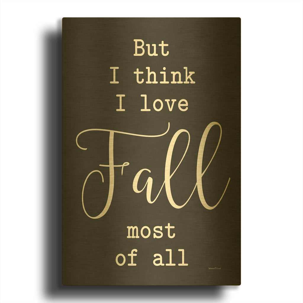 'I Love Fall Most Of All' By Lettered Gold Metal Wall Art