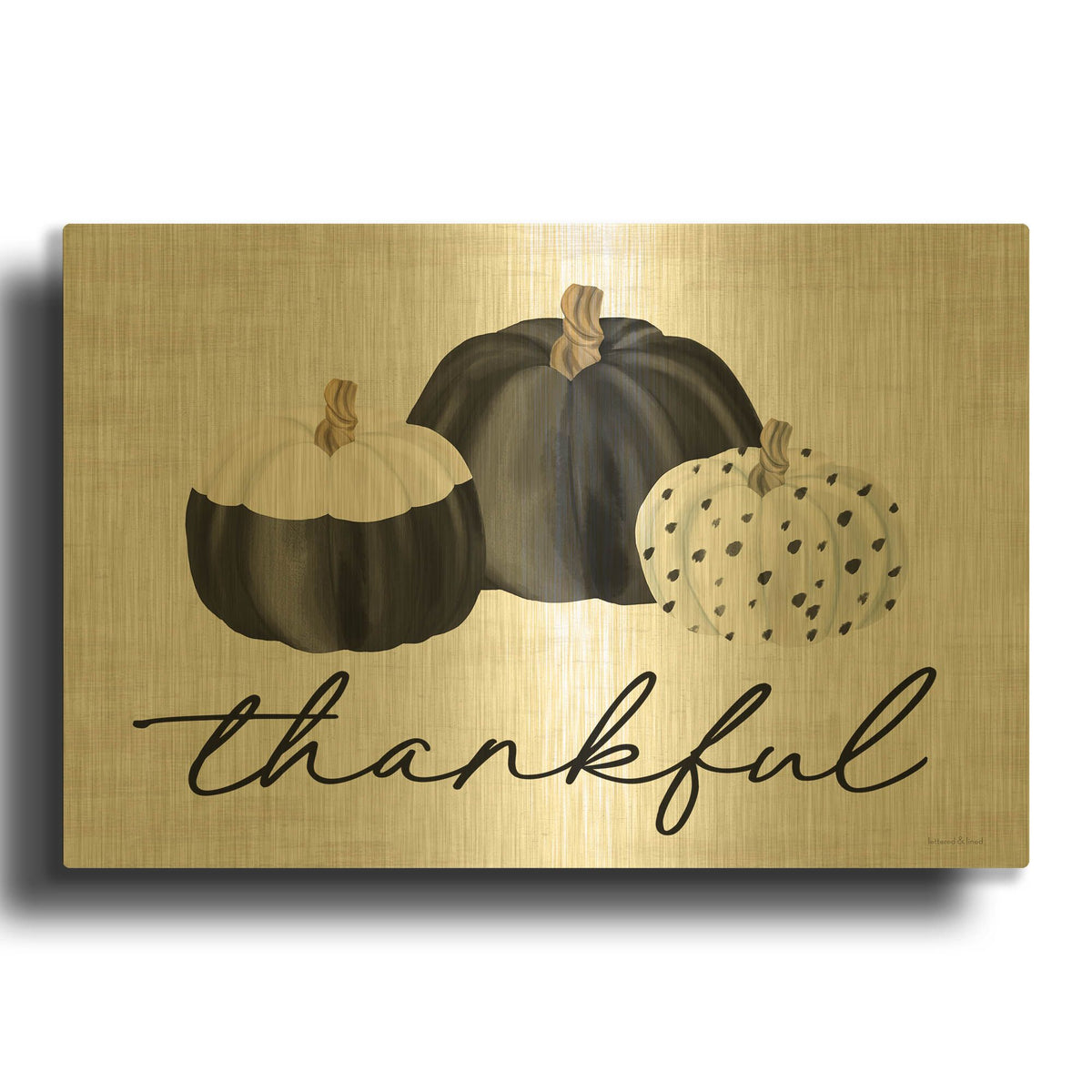 'Thankful' By Lettered Gold Metal Wall Art