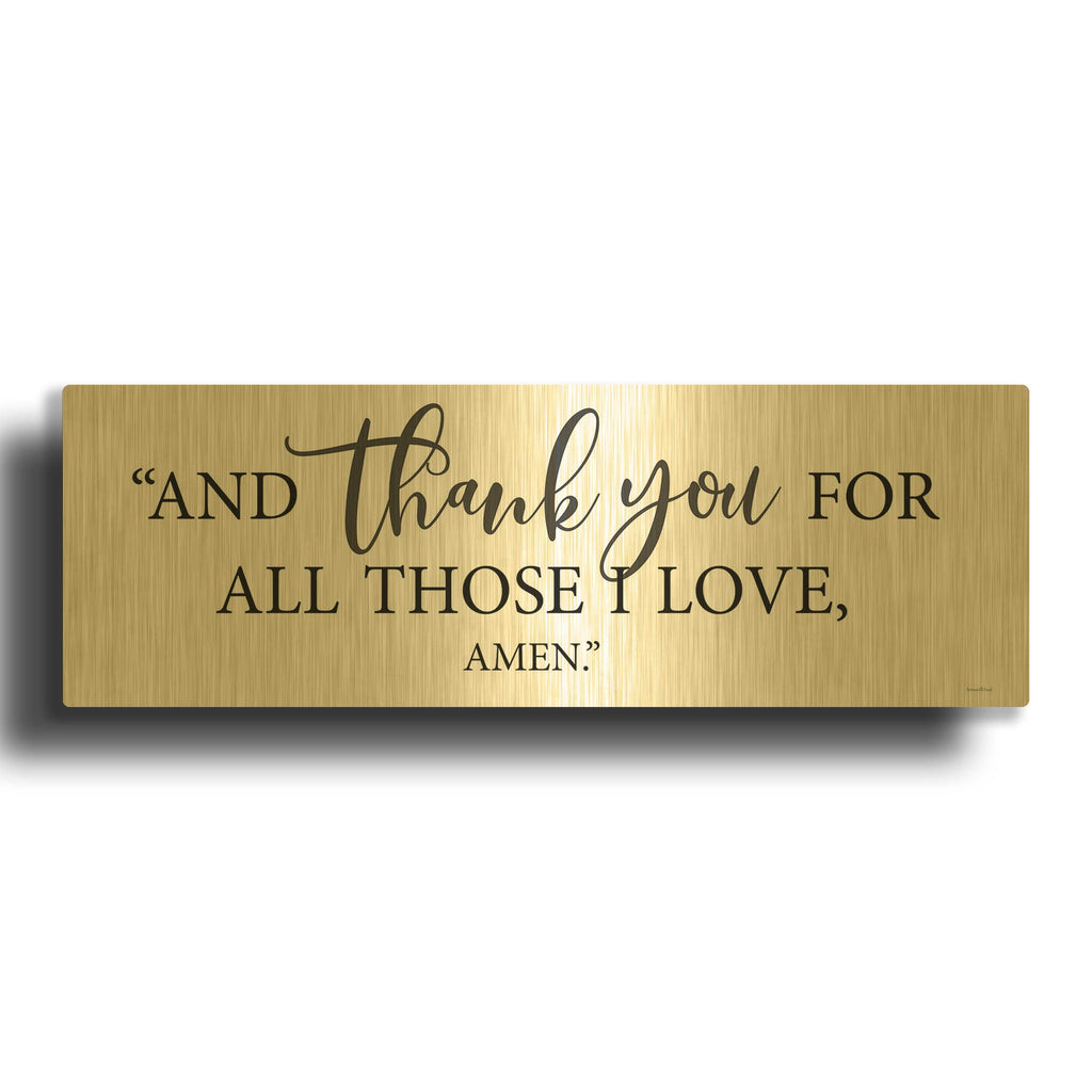 'Thank You For All Those I Love' By Lettered Gold Metal Wall Art