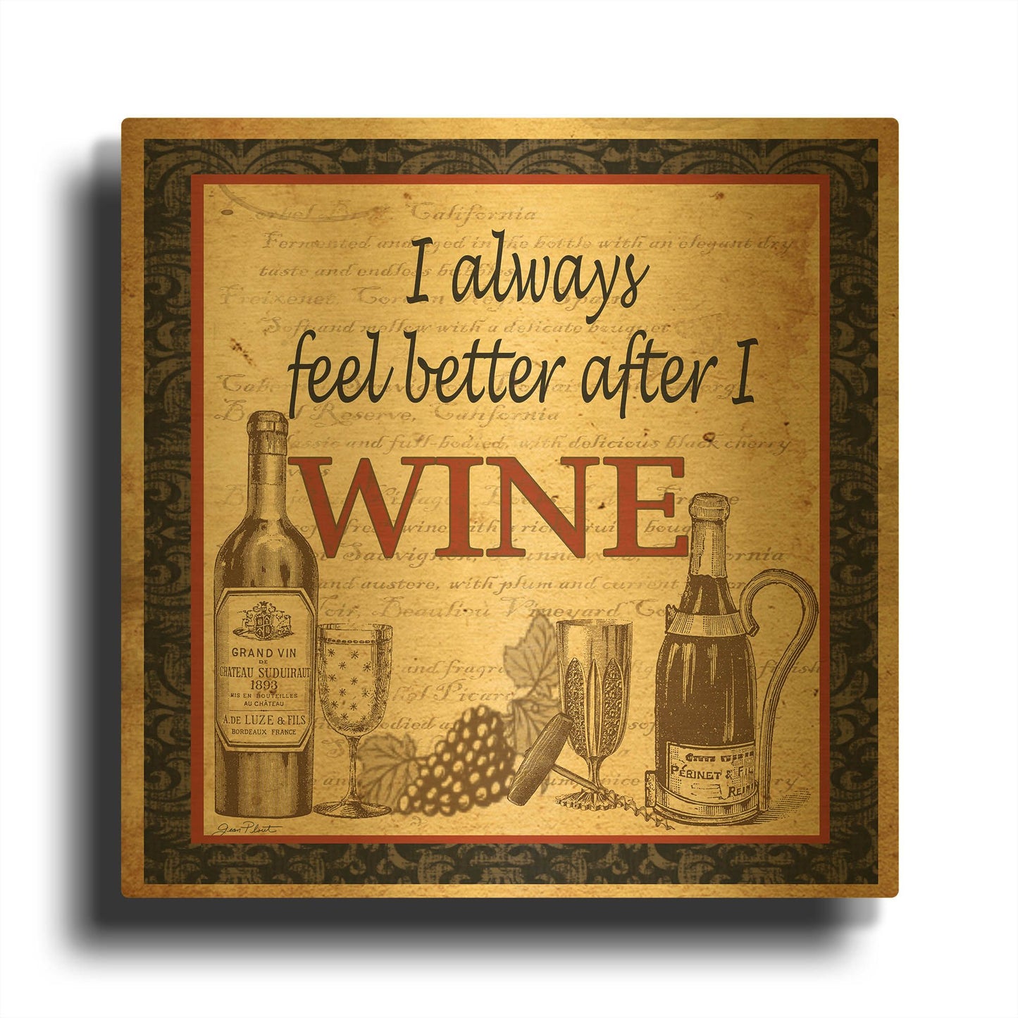'Better after WINE' By Jean Plout Gold Metal Wall Art