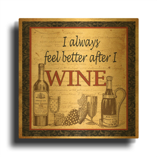 'Better after WINE' By Jean Plout Gold Metal Wall Art