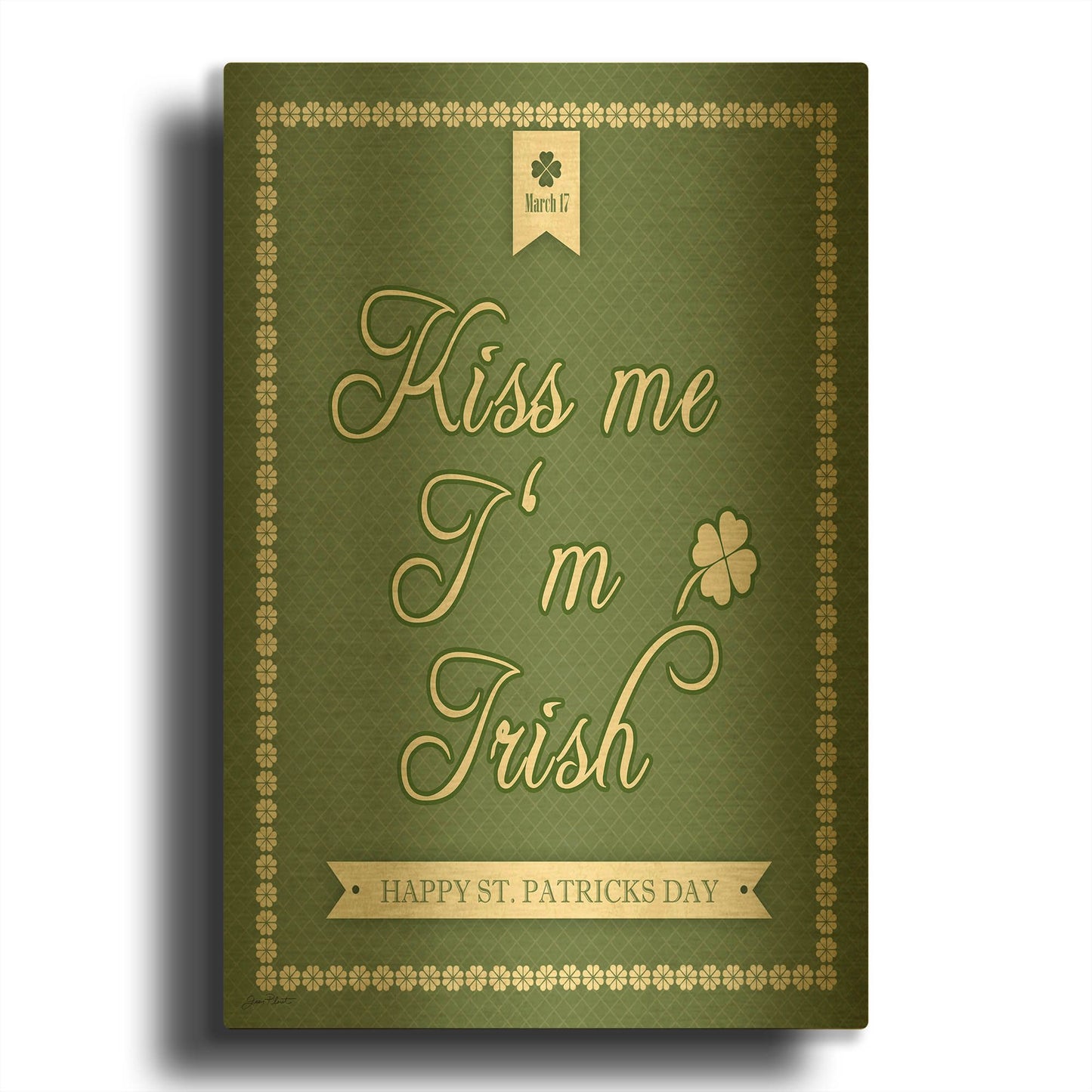 'Kiss Me I'M Irish I' By Jean Plout Gold Metal Wall Art