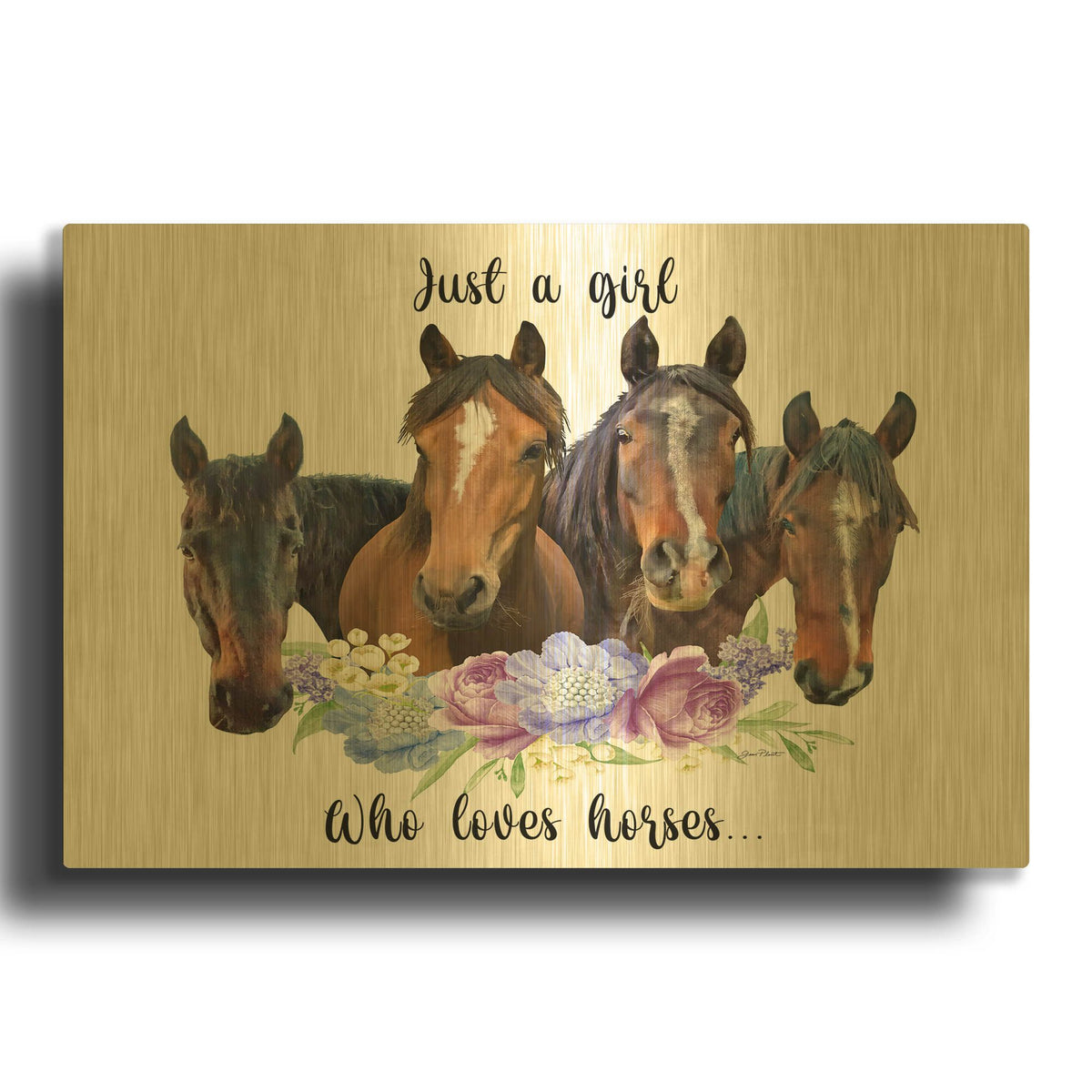 'Just A Girl Who Loves Horses A' By Jean Plout Gold Metal Wall Art