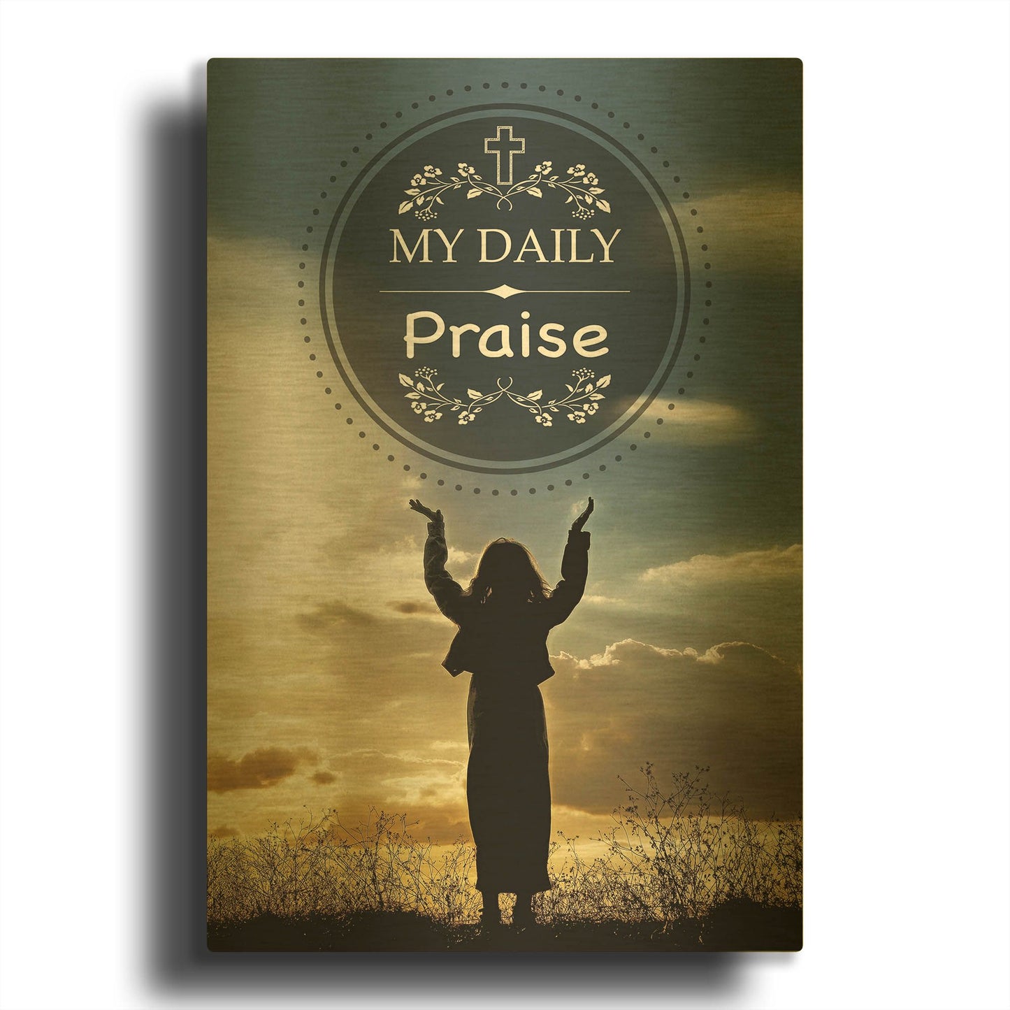 'My Daily Praise' By Jean Plout Gold Metal Wall Art