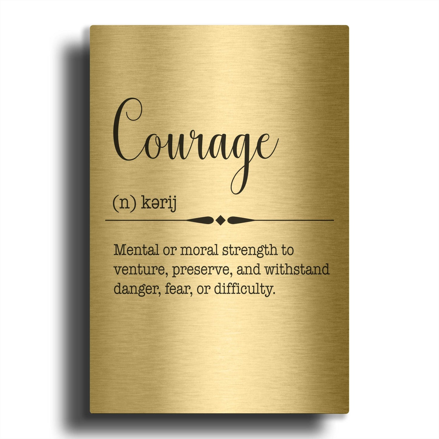 'Words Courage' By Jean Plout Gold Metal Wall Art