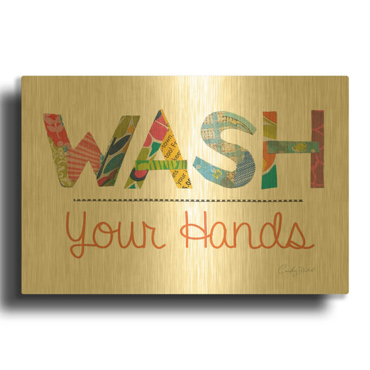 'Wash Your Hands' By Courtney Prahl Gold Metal Wall Art