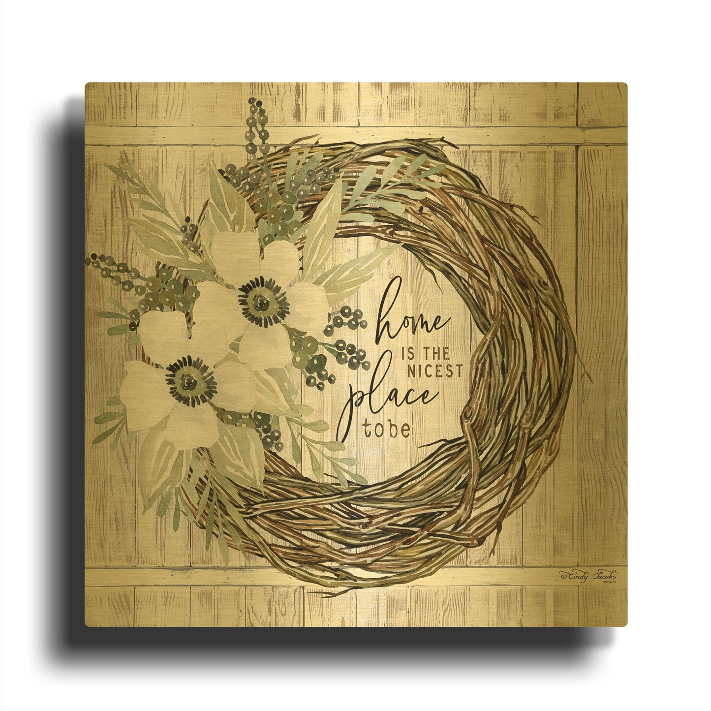 'Home is the Nicest Place to Be Wreath' By Cindy Jacobs Gold Metal Wall Art