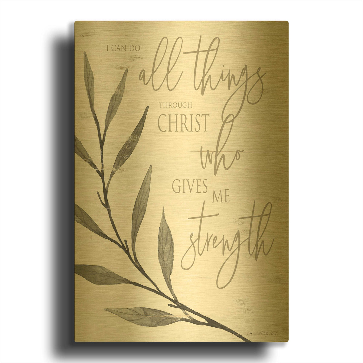 'I Can Do All Things Through Christ' By Cindy Jacobs Gold Metal Wall Art
